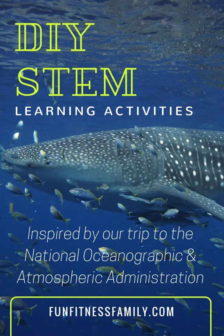 DIY STEM Learning Activities Inspired by our trip to the National Oceanographic & Atmospheric Administration. #kidstuff #STEM