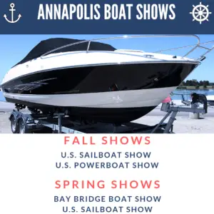 Annapolis Boat Show Annual Schedule - This is the LARGEST in-water boat show series in the nation! 