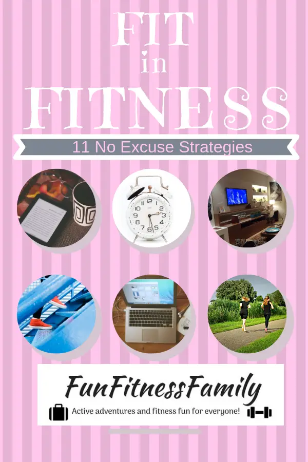 No Excuse Fitness Plan: 11 Strategies to fit in daily exercise no matter what! #fitness #WorkoutTips