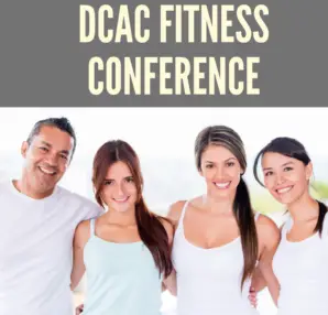 The DCAC Fitness Conference is one of the top annual fitness conferences in the United States for both seasoned health professionals and those aspiring to obtain a fitness instructor certification. Plus, there are free master classes and a trade show for fitness enthusiasts! #FitnessInstructors #Fitness #FitnessCertification #FitnessConference