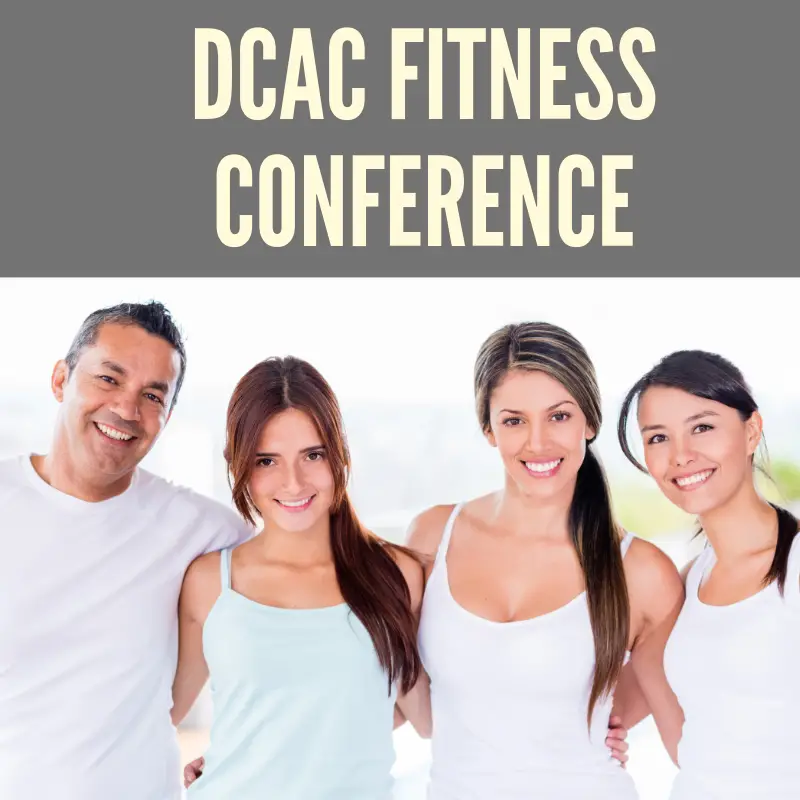 10 Reasons to Attend the DCAC Fitness Conference